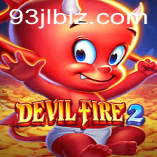 Unveiling the Thrilling World of DevilFire2: Embrace the Chaos